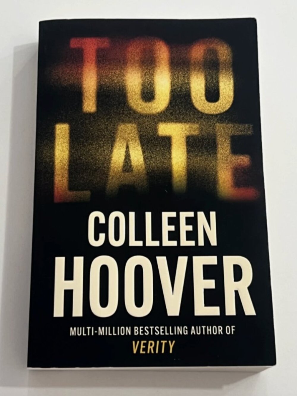 Too Late by Colleen Hoover Paperback Great Condition